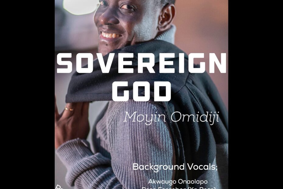 Download Sovereign God By Moyin Omidiji