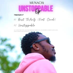 Download and Stream Unstoppable EP By Munachi