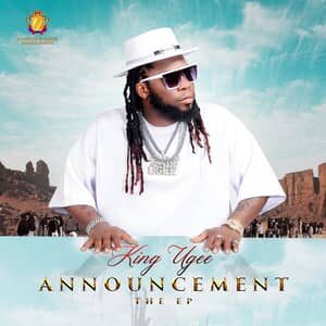 Download and Stream Announcement By King Ugee