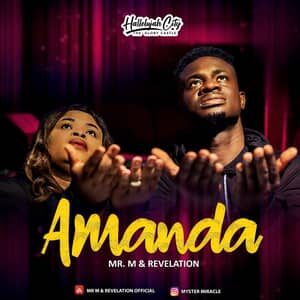 Download Amanda (Won't Fall) By Mr M & Revelation