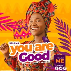 Download You Are Good By Salama