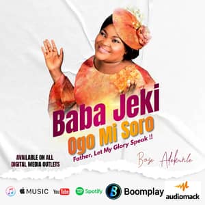 Download and Stream Baba Jeki Ogo Mi Soro By Bose Adekunle