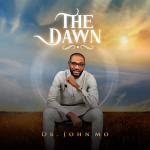 Download and Stream The Dawn Album By Dr. John Mo