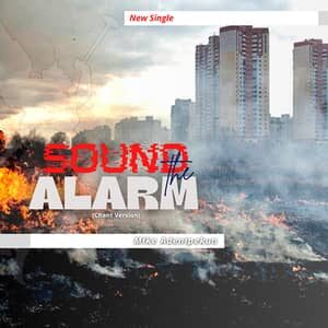 Download Sound the Alarm [Chant Version] By Mike Adenipekun