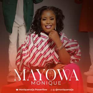 Download and Stream Mayowa By MoniQue