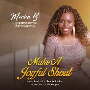 Download Make A Joyful Shout By Monica B