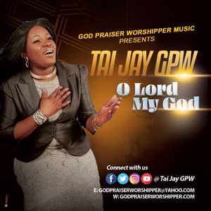 Download O Lord My God By Tai Jay