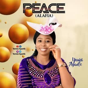 Download Peace (Alafia) By Yemisi Ayanfe