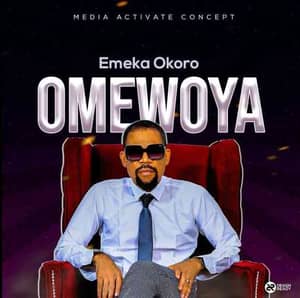 Download Omewoya By Emeka Okoro