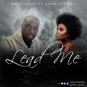 Download and Stream Lead Me By Mfon Umoh Ft. Ekom Akpabio