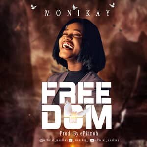 Download Freedom By Monikay