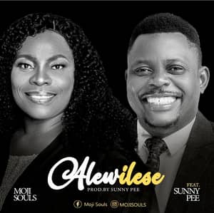 Download Alewilese By Mojisouls Ft. Sunny Pee