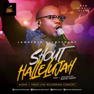 Download Shout Hallelujah By Lawrence & DeCovenant