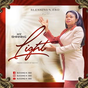 Download My Shinning Light By Blessing N. Ebo
