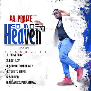 Download and Stream Sounds From Heaven EP By Da Praize