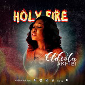 Download Holy Fire By Adeola Akhibi