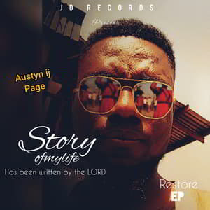 Download Story of My Life Has Been Written by the Lord By Austyn IJ