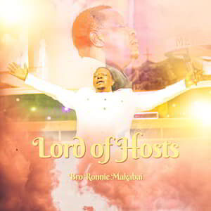 Download and Stream Lord of Hosts By Bro Ronnie Makabai