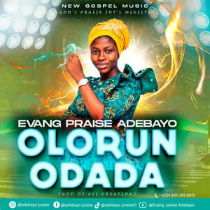 Download Olorun Odada By Evangelist Praise Adebayo