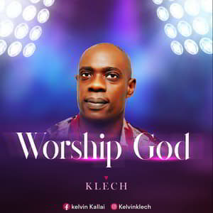 Download Worship God By Klech