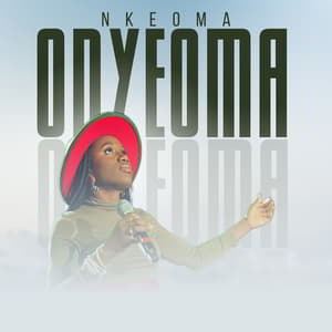 Download and Stream OnyeOma By Nkeoma