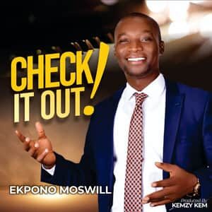 Download and Stream Check It Out By Ekpono Moswill