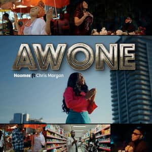 Download and Stream Awone By Naomee Ft. Chris Morgan