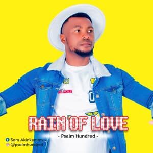 Download Rain of Love By Psalm Hundred
