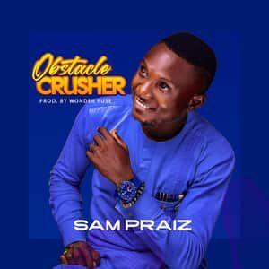 Download and Stream Obstacle Crusher By Sam Praiz