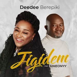 Download and Stream Jigidem By Deedee Berepiki Ft. Simeonyy