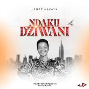 Download Ndakudziwani By Janet Navaya