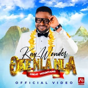 Download and Stream Oke Nla Nla (Great Mountains) By Kay Wonder