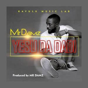 Download Yesu Da Dadi By Mr Damz