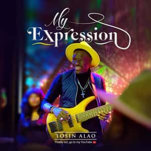 Download and Stream My Expression Remix (All About You) By Tosin Alao