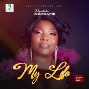Download My Life By Prohetess Arimetha Smith