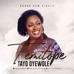 Download and Stream Temitope By Tayo Oyewole