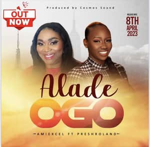 Download Alade Ogo By Amiexcel Ft. Presh Rowland