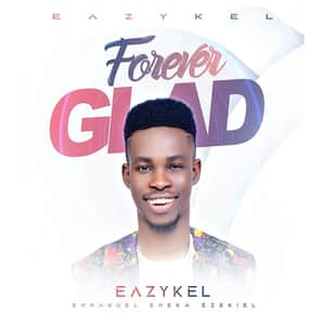 Eazykel - Forever Glad