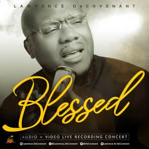 Lawrence DeCovenant - Blessed