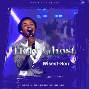 Wisest-Son - Holy Ghost