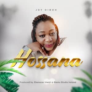 Joy Oiboh - Hossana