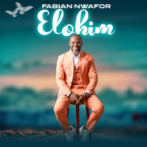 Fabian Nwafor - Elohim