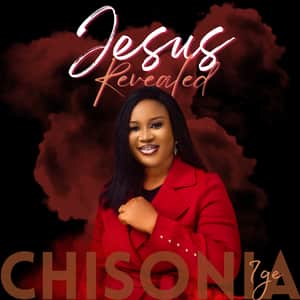 Chisonia Ige Jesus Revealed EP