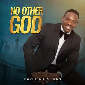 David Adesokan No Other God mp3 image