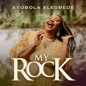 Ayobola Elegbede My Rock mp3 image