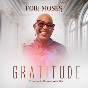 Folu Moses Gratitude Album