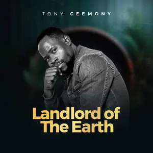 Tony Ceemony Landlord of the Earth