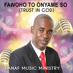 Danaf Music Ministry Obeko Amawo God will Fight for You mp3 image