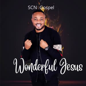 SCN Gospel Wonderful Jesus