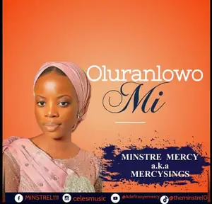 Minstrel Mercy (Mercy Sings) Oluranlowo Mi (My Helper)